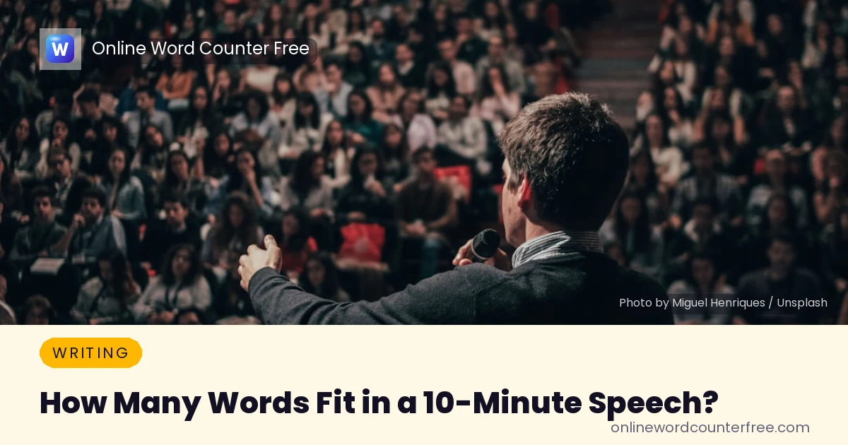 How Many Words Fit in a 10-Minute Speech?